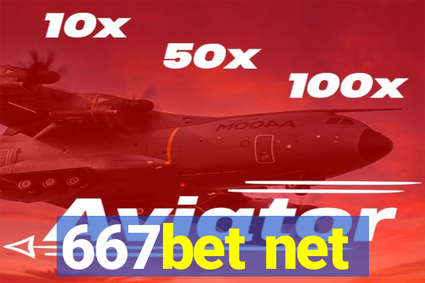 667bet net